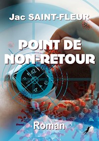Point de Non-Retour - Jac Saint-Fleur - E-Book
