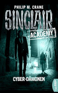Sinclair Academy - 06 - Philip M. Crane - E-Book