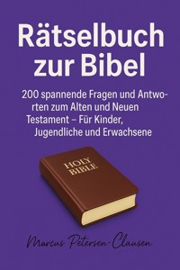 Rätselbuch zur Bibel - Marcus PC Petersen - Clausen - E-Book