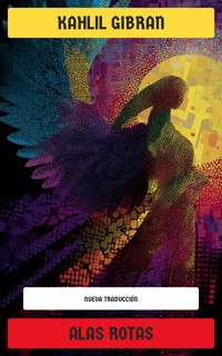 Alas rotas - Kahlil Gibran - E-Book