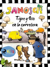 Tigre y Oso en la carretera - Janosch - E-Book