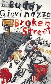 Broken Street - Buddy Giovinazzo - E-Book