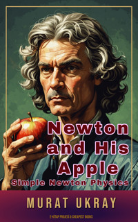 Newton and His Apple - Murat Ukray - E-Book