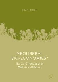 Neoliberal Bio-Economies? - Kean Birch - E-Book