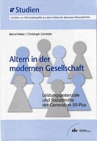 Altern in der modernen Gesellschaft - Bernd Meier - E-Book
