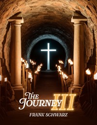 The Journey 3 - Frank Schwarz - E-Book