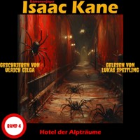 Hotel der Alpträume: Dämonenjäger Isaac Kane Band 4 - Ulrich Gilga - Hörbuch