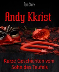 Andy Kkrist - Tom Stark - E-Book