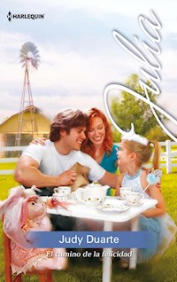 El camino de la felicidad - Judy Duarte - E-Book