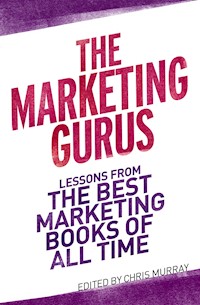 The Marketing Gurus - Chris Murray - E-Book