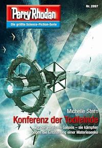 Perry Rhodan 2897: Konferenz der Todfeinde - Michelle Stern - E-Book + Hörbuch