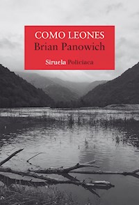 Como leones - Brian Panowich - E-Book