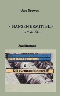 Hansen ermittelt 1+ 2. Fall - Uwe Drewes - E-Book