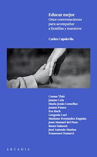 Educar mejor - Carles Capdevila Plandiura - E-Book