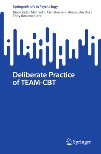 Deliberate Practice of TEAM-CBT - Maor Katz - E-Book