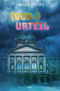 (Vor-)Urteil - Sibylle Steger - E-Book