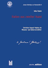 Italien aus zweiter Hand - Inka Daum - E-Book