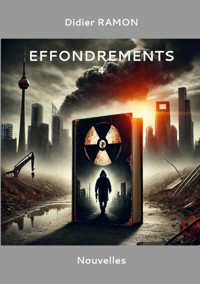 Effondrements 4 - Didier Ramon - E-Book