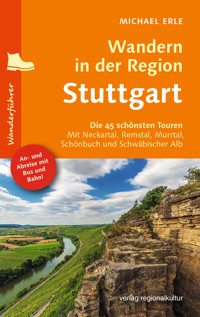 Wandern in der Region Stuttgart - Michael Erle - E-Book