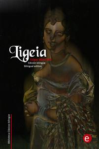 Ligeia (edición bilingüe/bilingual edition) - Edgar Allan Poe - E-Book