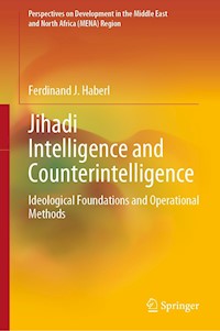 Jihadi Intelligence and Counterintelligence - Ferdinand J. Haberl - E-Book