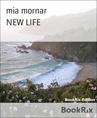 NEW LIFE - mornar mia - E-Book