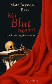 Mit Blut signiert - Matt Beynon Rees - E-Book