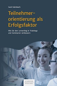 Teilnehmerorientierung als Erfolgsfaktor - Gerd Kalmbach - E-Book