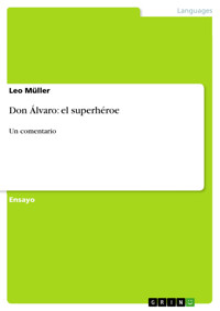 Don Álvaro: el superhéroe - Leo Müller - E-Book