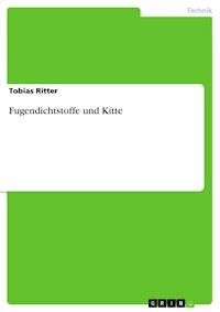 Fugendichtstoffe und Kitte - Tobias Ritter - E-Book