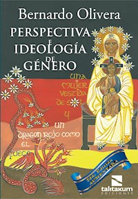 Perspectiva e ideología de género - Bernardo Olivera - E-Book