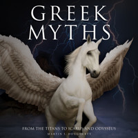 Greek Myths (Unabridged) - Martin J Dougherty - Hörbuch
