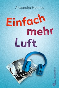 Einfach mehr Luft - Alexandra Holmes - E-Book