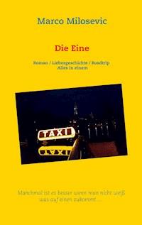 Die Eine - Marco Milosevic - E-Book