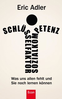 Schlüsselfaktor Sozialkompetenz - Eric Adler - E-Book