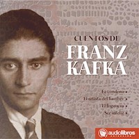 Cuentos de Kafka - Franz  kafka - Hörbuch