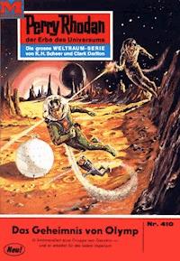 Perry Rhodan 410: Das Geheimnis von Olymp - Hans Kneifel - E-Book