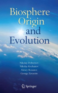 Biosphere Origin and Evolution -  - E-Book