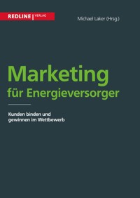 Marketing für Energieversorger - Michael Laker - E-Book