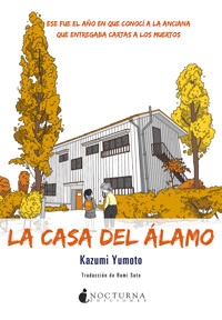 La Casa del Álamo - Kazumi Yumoto - E-Book