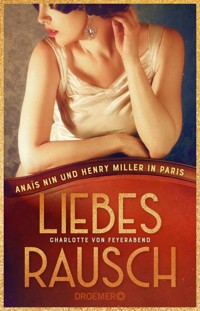 Liebesrausch - Charlotte von Feyerabend - E-Book
