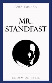 Mr. Standfast - John Buchan - E-Book