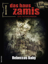 Das Haus Zamis 110 - Logan Dee - E-Book