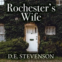 Rochester's Wife - D. E. Stevenson - Hörbuch