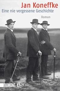 Eine nie vergessene Geschichte - Jan Koneffke - E-Book
