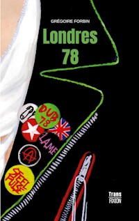Londres 78 - Grégoire Forbin - E-Book