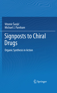 Signposts to Chiral Drugs - Vitomir Sunjic - E-Book