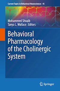 Behavioral Pharmacology of the Cholinergic System -  - E-Book