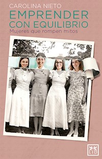 Emprender con equilibrio - Carolina Nieto - E-Book