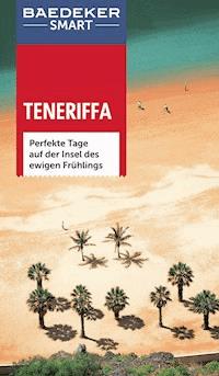 Baedeker SMART Reiseführer Teneriffa - Rolf Goetz - E-Book